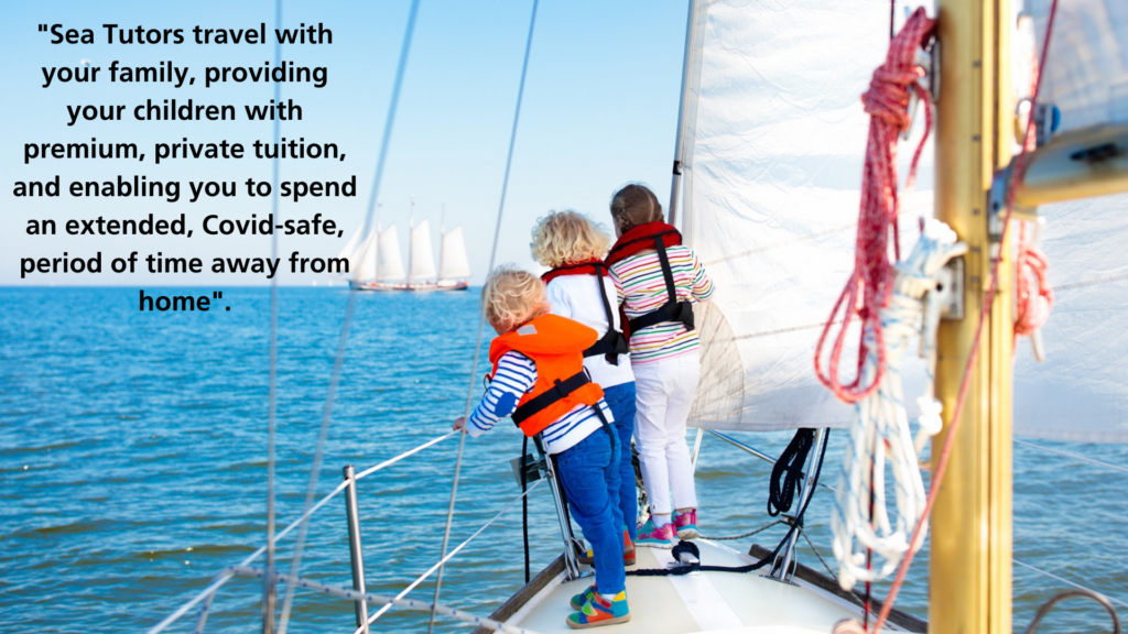 Travelling the World by Sea with Children - Tutors International Suggests Sea Tutors to UHNW Families